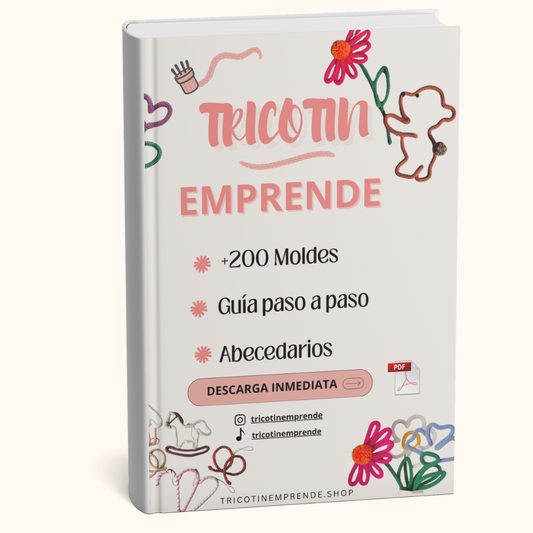 Pack Tricotín Emprende · +200 Moldes + Guía Paso a Paso + Abecedarios